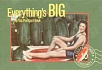 Everythings Big in This Postcard Book: Postcards from the Good Old Days (Paperback)