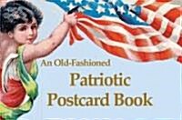 Patriotic Postcard Book: Postcards from the Good OLE Days (Novelty)
