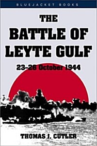 Battle of Leyte Gulf: 23-26 October 1944 (Paperback)