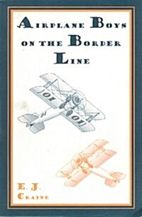 Airplane Boys on the Border Line (Paperback)