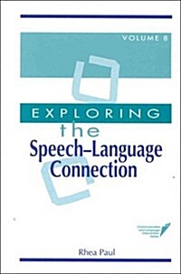 [중고] Exploring Speech Language Connection (Hardcover)