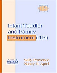 Infant-Toddler and Family Instrument (Itfi) (Paperback, Prepack)