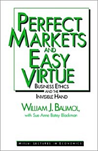 Perfect Markets and Easy Virtue (Hardcover)