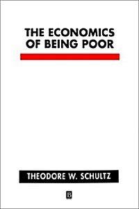 The Economics of Being Poor (Hardcover)