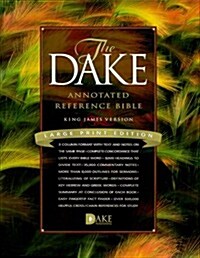 Dake Annotated Reference Bible (Hardcover, Large Print)