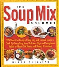 The Soup Mix Gourmet (Hardcover)