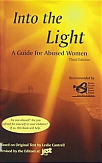 Into the Light: A Guide for Abused Women (Paperback, 3)