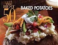 The Best 50 Baked Potatoes (Paperback)