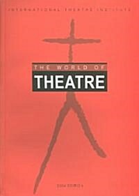 The World of Theatre (Paperback, 2004)