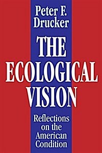 The Ecological Vision: Reflections on the American Condition (Hardcover)