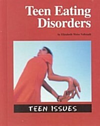 Teen Eating Disorders (Hardcover)