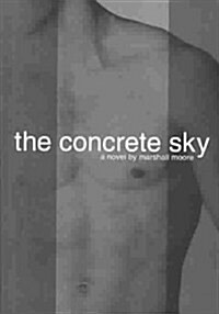 The Concrete Sky: (Hardcover)