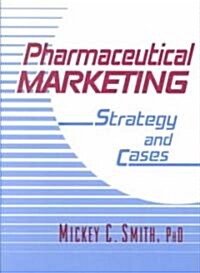 Pharmaceutical Marketing (Paperback)