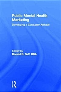 Public Mental Health Marketing (Hardcover)