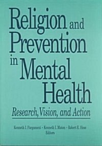 Religion and Prevention in Mental Health (Paperback)
