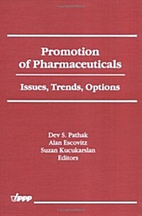 Promotion of Pharmaceuticals (Hardcover)