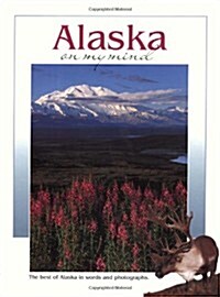 Alaska on My Mind (Hardcover)
