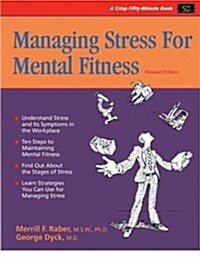 Managing Stress for Mental Fitness (Paperback, 2nd, Rev)