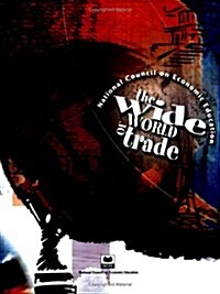 The Wide World of Trade (Paperback)