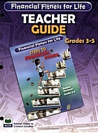 Steps to Financial Fitness, Grades 3-5 (Paperback, Teachers Guide)