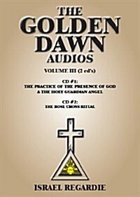 The Golden Dawn Audios, Volume III (Audio CD)