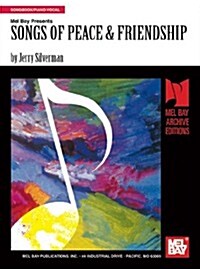 Songs of Peace & Friendship (Paperback)