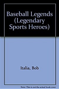 Baseball Legends (Library Binding)