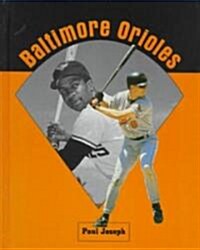 Baltimore Orioles (Library Binding)