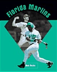 Florida Marlins (Library Binding)