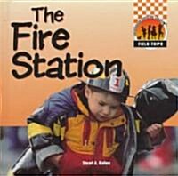 Fire Station (Library Binding)