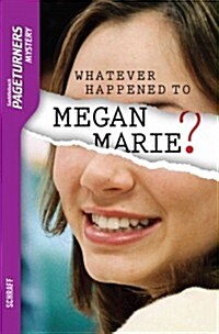 Whatever Happened to Megan Marie? (Audio CD)
