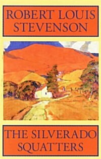 The Silverado Squatters (Paperback, Reprint)