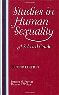 Studies in Human Sexuality: A Selected Guide (Hardcover, 2)