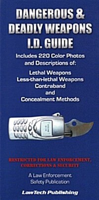 Dangerous and Deadly Weapons I.D. Guide (Paperback)