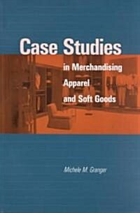 [중고] Case Studies in Merchandising Apparel and Soft Goods (Paperback, Student)