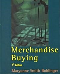 Merchandise Buying 5th Edition (Hardcover, 5, Student)