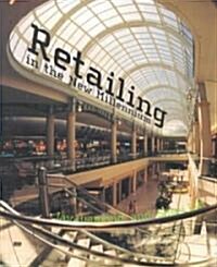 Retailing in the New Millennium (Hardcover)