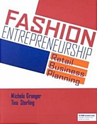 Fashion Entrepreneurship : Retail Business Planning (Hardcover)