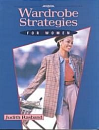 Wardrobe Strategies for Women (Paperback, Student)