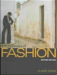 The Dynamics of Fashion (Hardcover, 2 Rev ed)