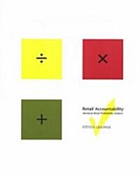 Retail Accountability : Advanced Retail Profitability Analysis (Paperback)