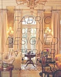 Fabric for the Designed Interior (Hardcover)