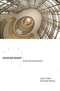 Design and Security in the Built Environment (Paperback, 1st, Illustrated)