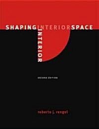 Shaping Interior Space (Paperback, 2 Rev ed)