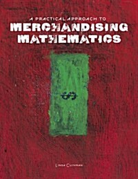 A Practical Approach to Merchandising Mathematics [With CDROM] (Paperback)
