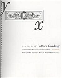 Concepts of Pattern Grading : Techniques for Manual and Computer Grading (Spiral Bound, 2 Rev ed)