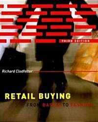 Retail Buying : From Basics to Fashion (Paperback, 3 Rev ed)