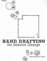 Hand Drafting for Interior Design (Paperback, 1st)