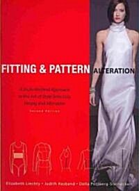 Fitting and Pattern Alteration : A Multi-method Approach (Paperback, 2 Rev ed)