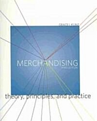 Merchandising : Theory, Principles, and Practice (Paperback, 3 Rev ed)